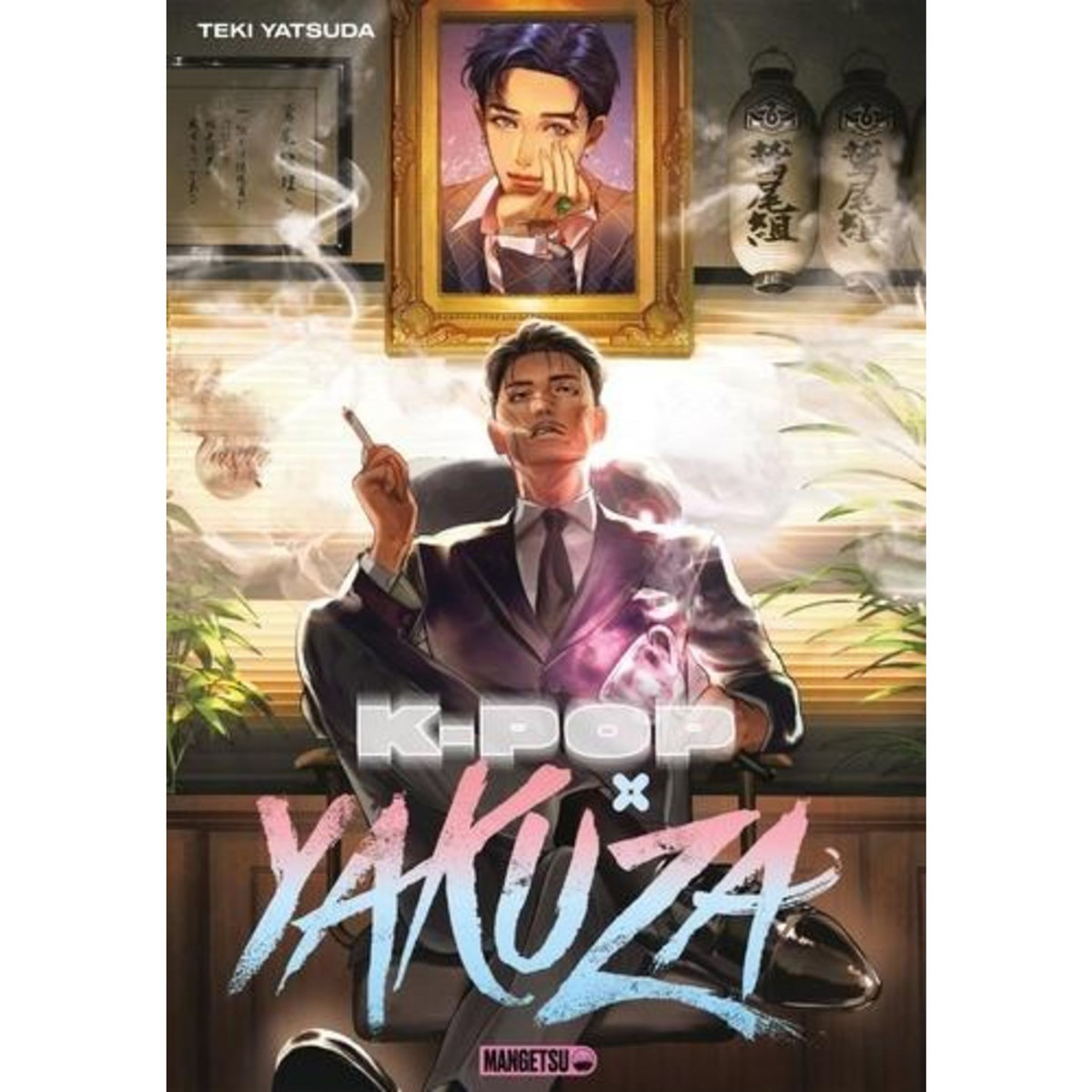 K-POP X YAKUZA TOME 1 , Yatsuda Teki