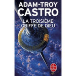ANDREA CORT TOME 2 : LA TROISIEME GRIFFE DE DIEU, Castro Adam-Troy