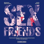 SEX FRIENDS. COMMENT (BIEN) RATER SA VIE AMOUREUSE A L'ERE NUMERIQUE, Atthar Colin