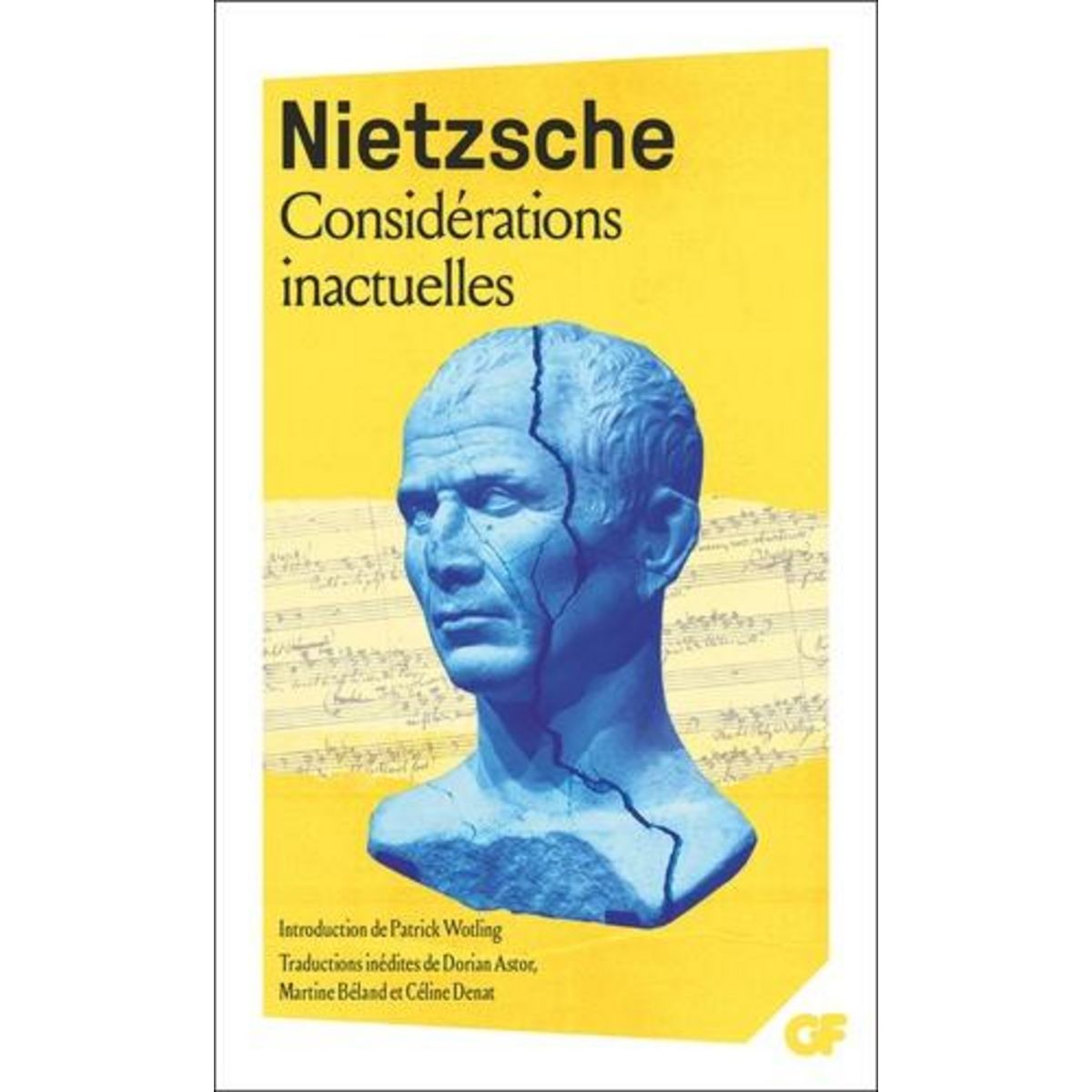 CONSIDERATIONS INACTUELLES, Nietzsche Friedrich
