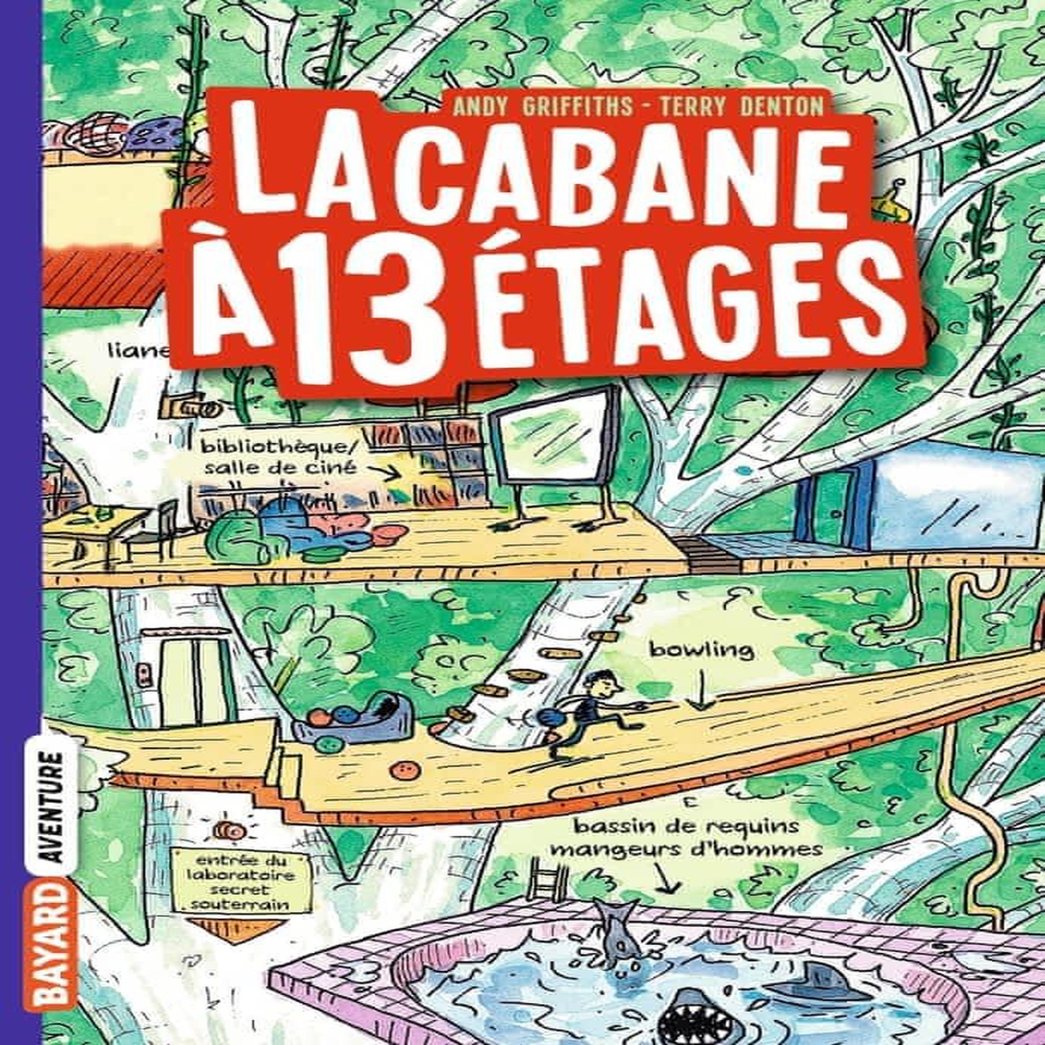 LA CABANE A 13 ETAGES TOME 1 , Griffiths Andy