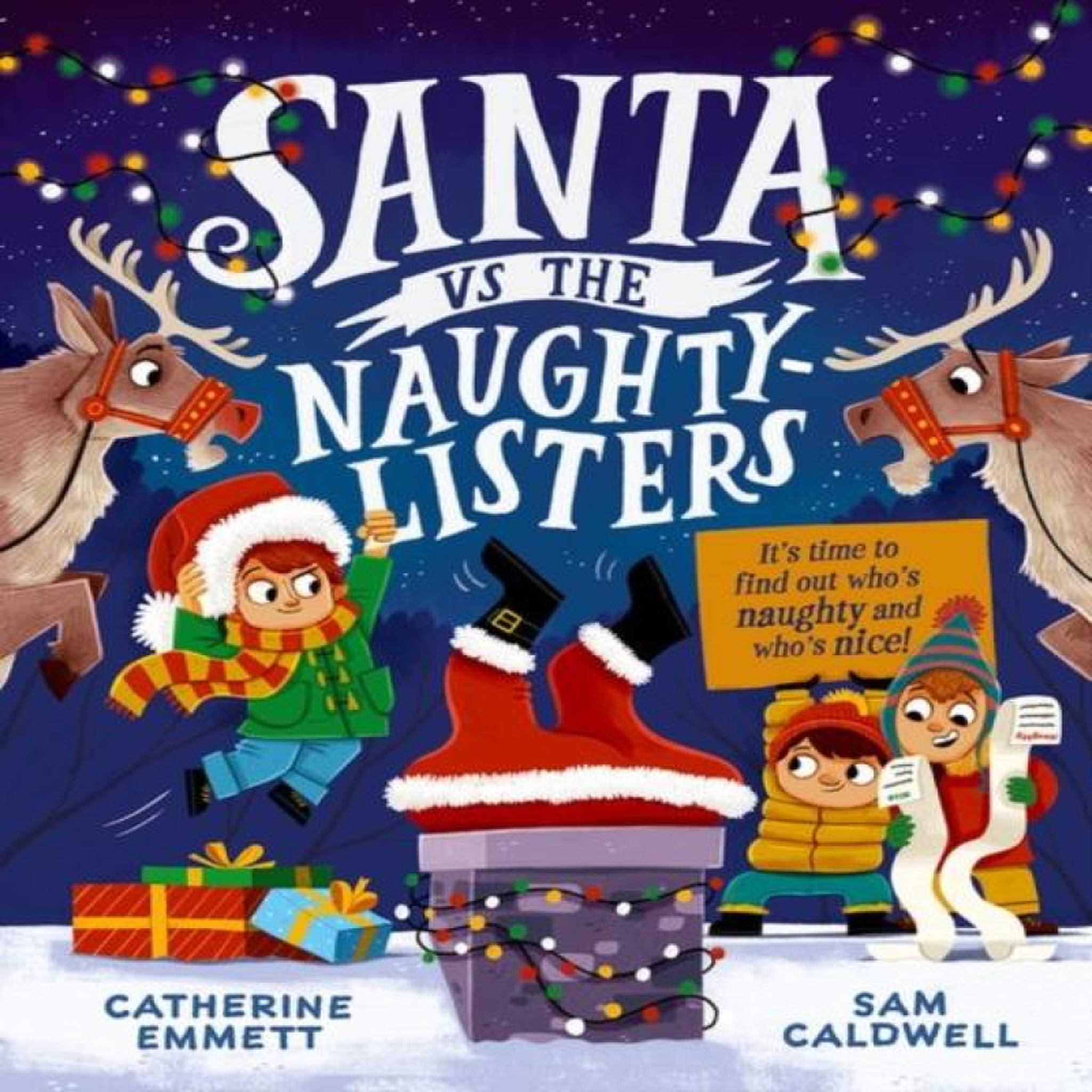 LIVRES Santa vs the Naughty-Listers: Can three mischievous brothers outsmart Santa this Christmas?