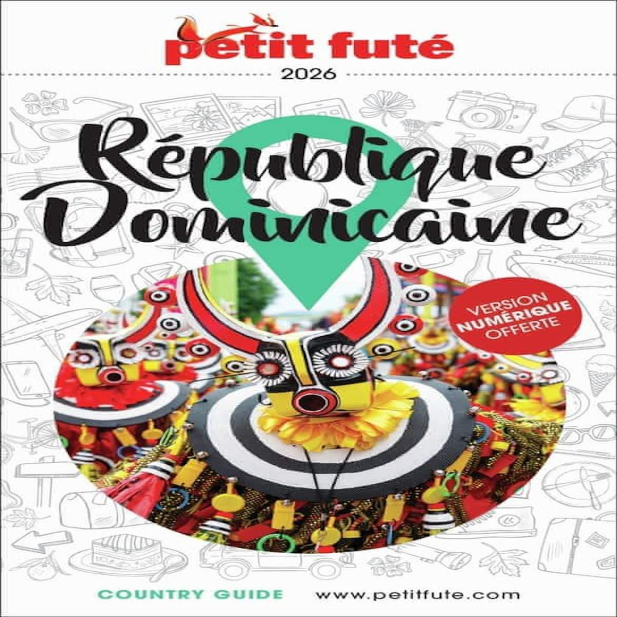 PETIT FUTE REPUBLIQUE DOMINICAINE. EDITION 2026, Petit Futé