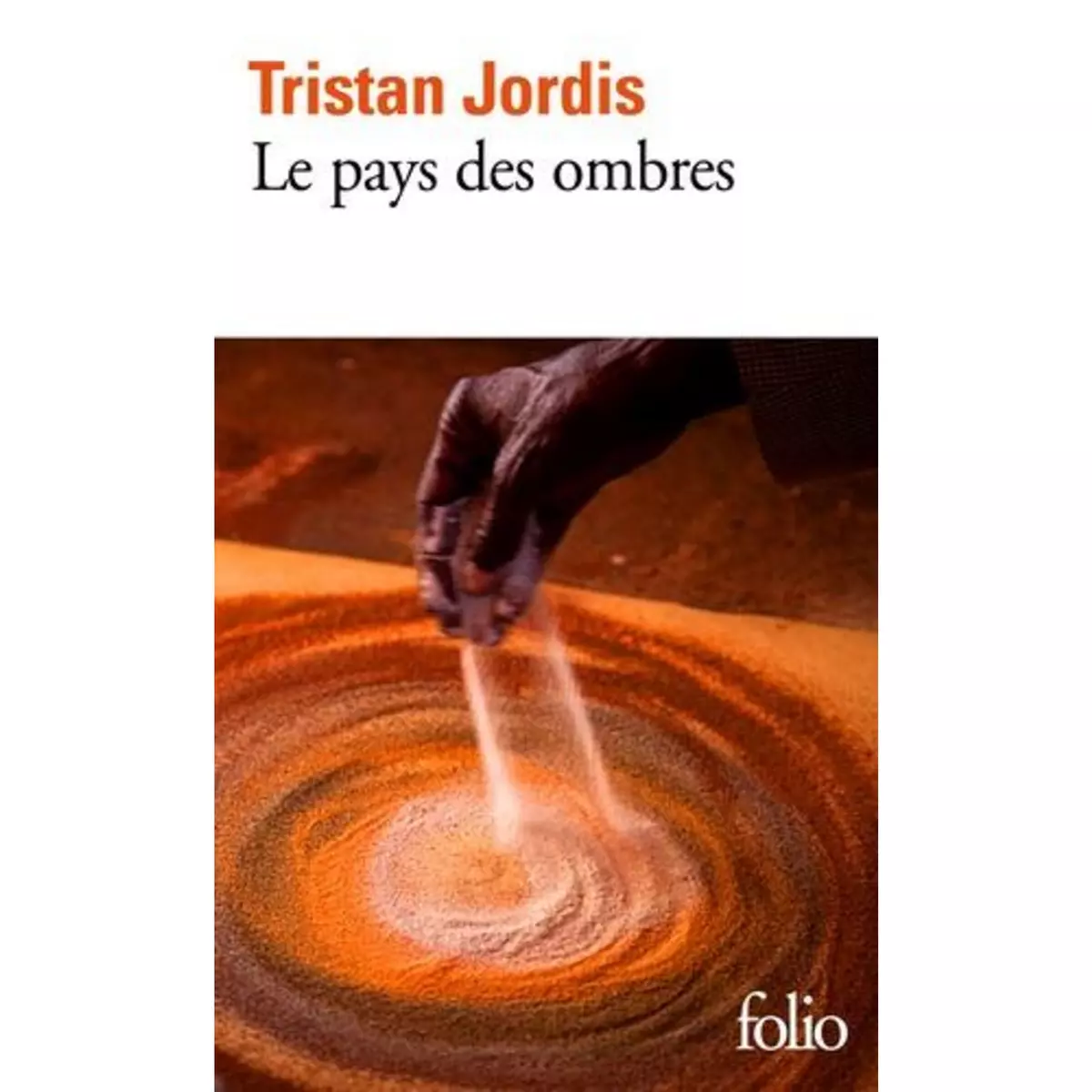  LE PAYS DES OMBRES, Jordis Tristan