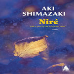 NIRE. UNE CLOCHETTE SANS BATTANT, Shimazaki Aki