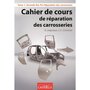  CAHIER DU REPARATEUR EN CARROSSERIE BAC PRO. TOME 1, Crinchon Jean-Charles