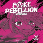 FAKE REBELLION TOME 2 , Sasaki Yuchang