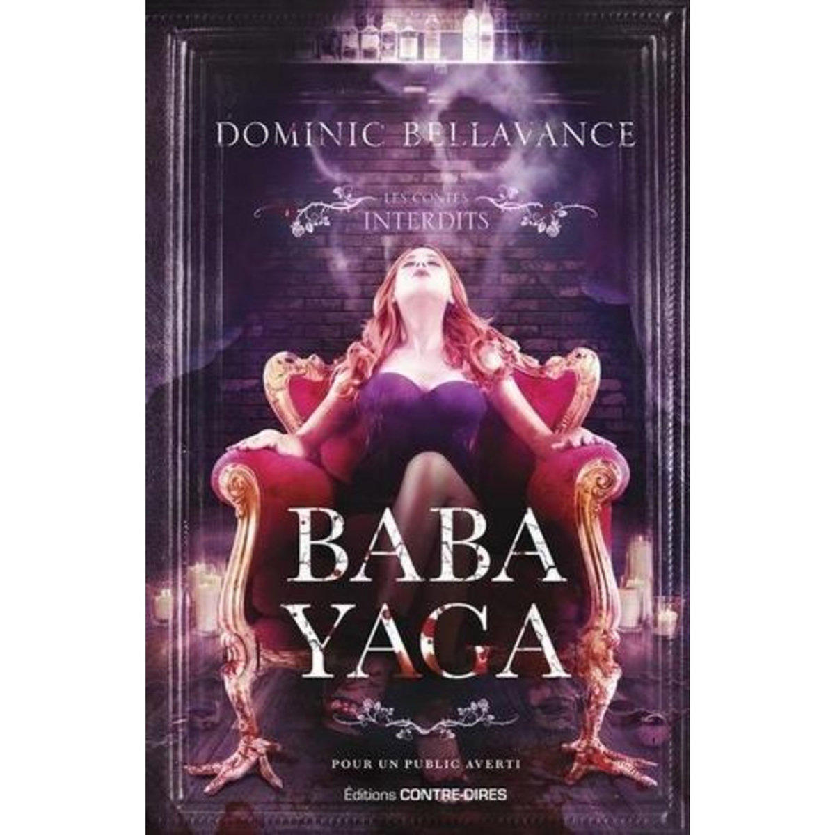 BABA YAGA, Bellavance Dominic
