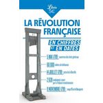 LA REVOLUTION FRANCAISE EN CHIFFRES ET EN DATES, Pradal Diane