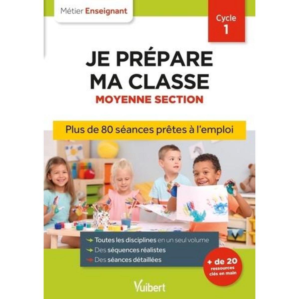 JE PREPARE MA CLASSE MOYENNE SECTION CYCLE 1. 3E EDITION, Loison Marc