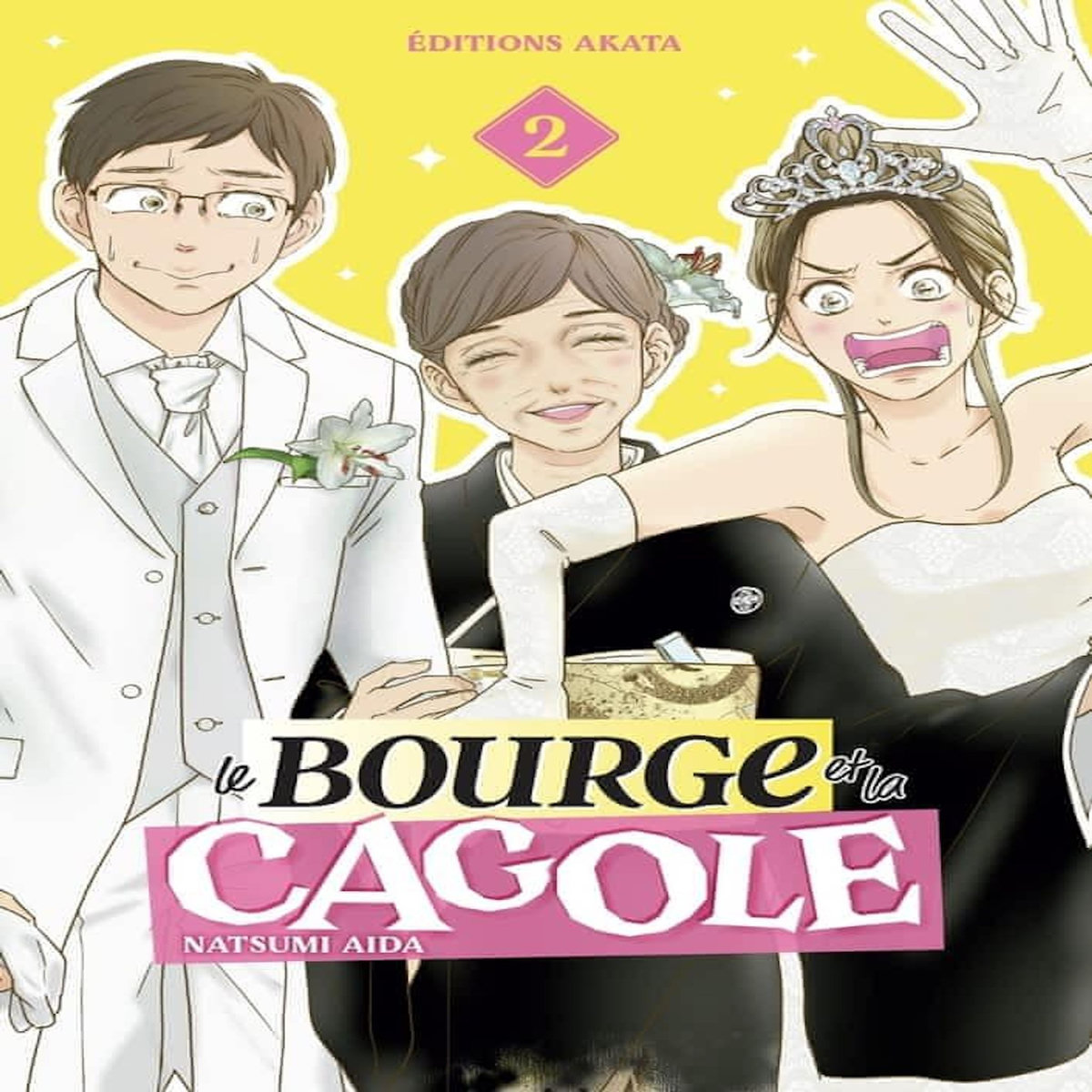 LE BOURGE ET LA CAGOLE TOME 2 , Aida Natsumi