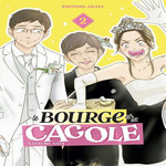 LE BOURGE ET LA CAGOLE TOME 2 , Aida Natsumi