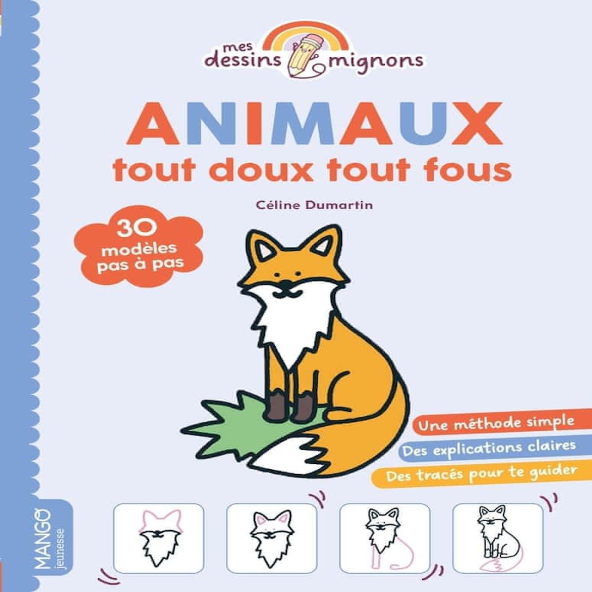 ANIMAUX TOUT DOUX TOUT FOUS, Dumartin Céline