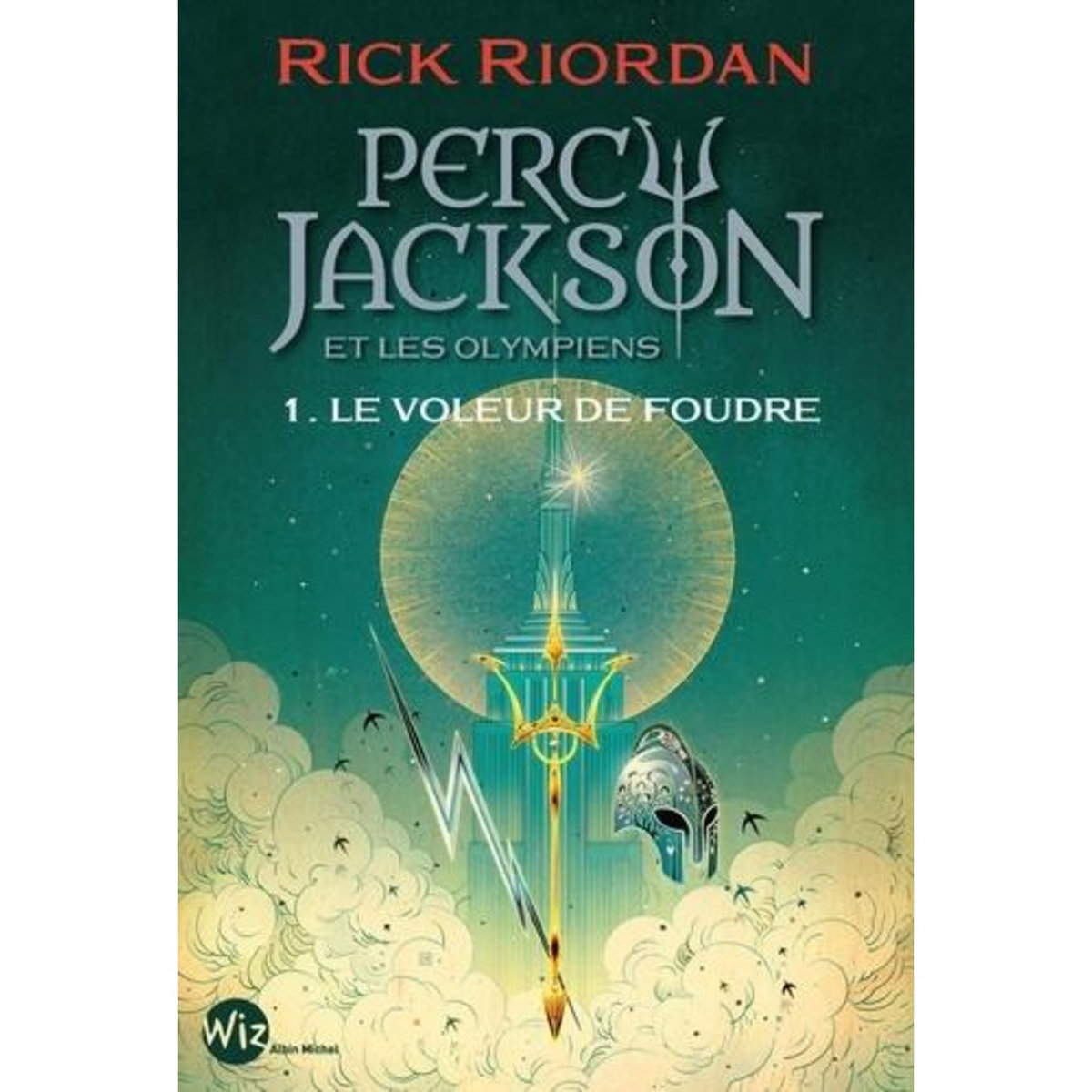 PERCY JACKSON ET LES OLYMPIENS TOME 1 : LE VOLEUR DE FOUDRE, Riordan Rick