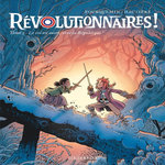 REVOLUTIONNAIRES ! TOME 3 : LE ROI EST MORT, VIVE LA REPUBLIQUE !, Hautière Régis