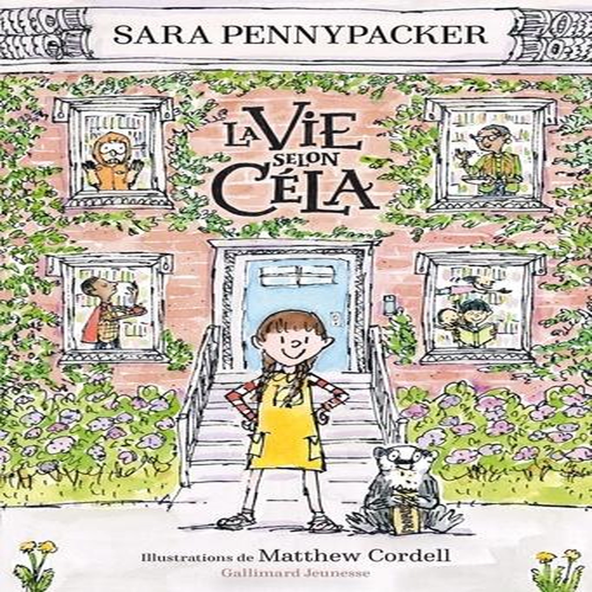 LA VIE SELON CELA, Pennypacker Sara