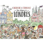LES CHIENS A LONDRES. CHERCHE ET TROUVE, Mancini Ilaria