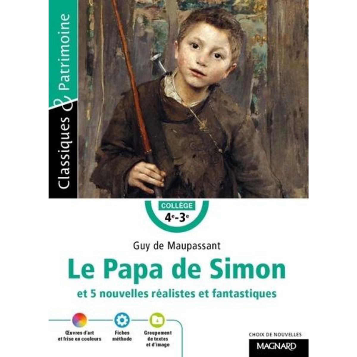 LE PAPA DE SIMON ET 5 NOUVELLES REALISTES ET FANTASTIQUES, Maupassant Guy de