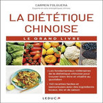 LA DIETETIQUE CHINOISE, Folguera Carmen