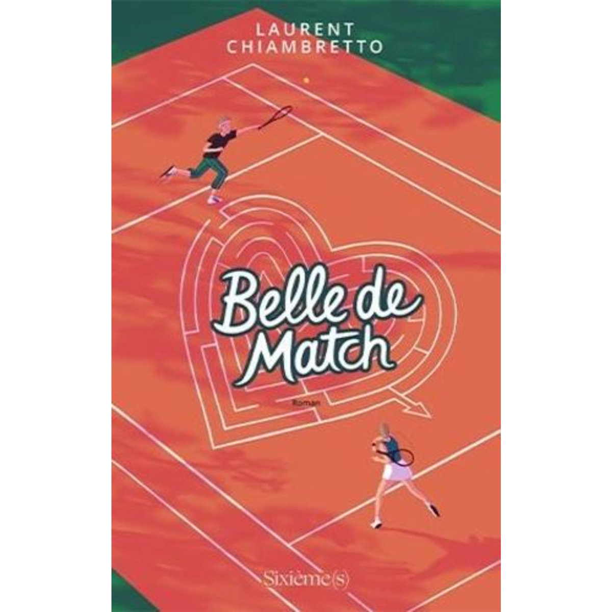 BELLE DE MATCH, Chiambretto Laurent
