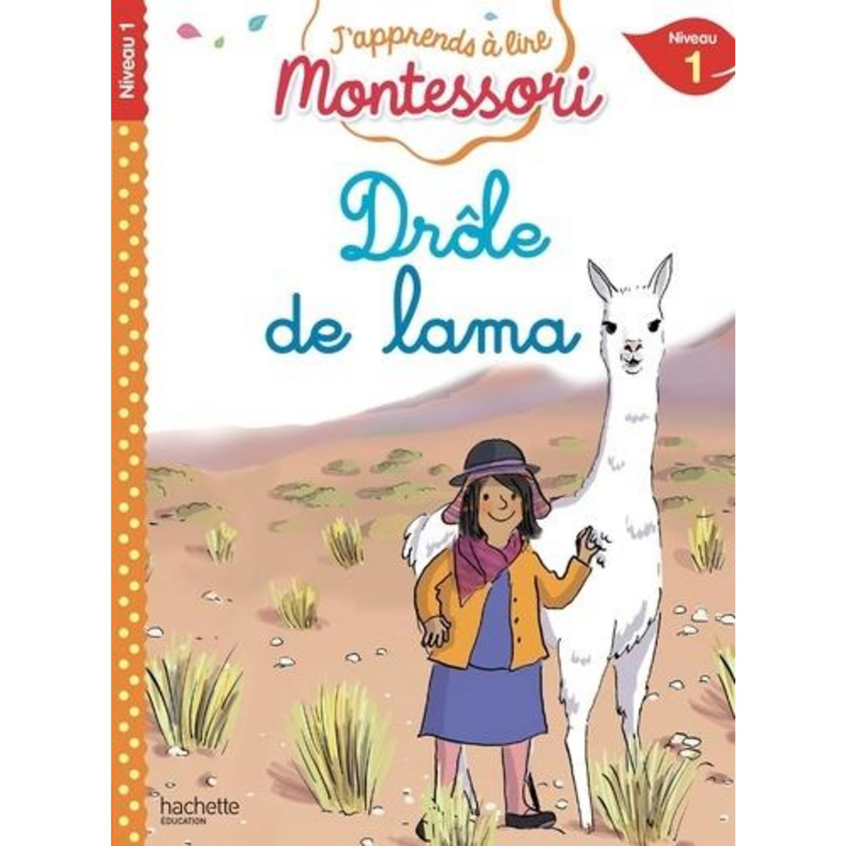 DROLE DE LAMA. NIVEAU 1, Leroy-Jouenne Charlotte