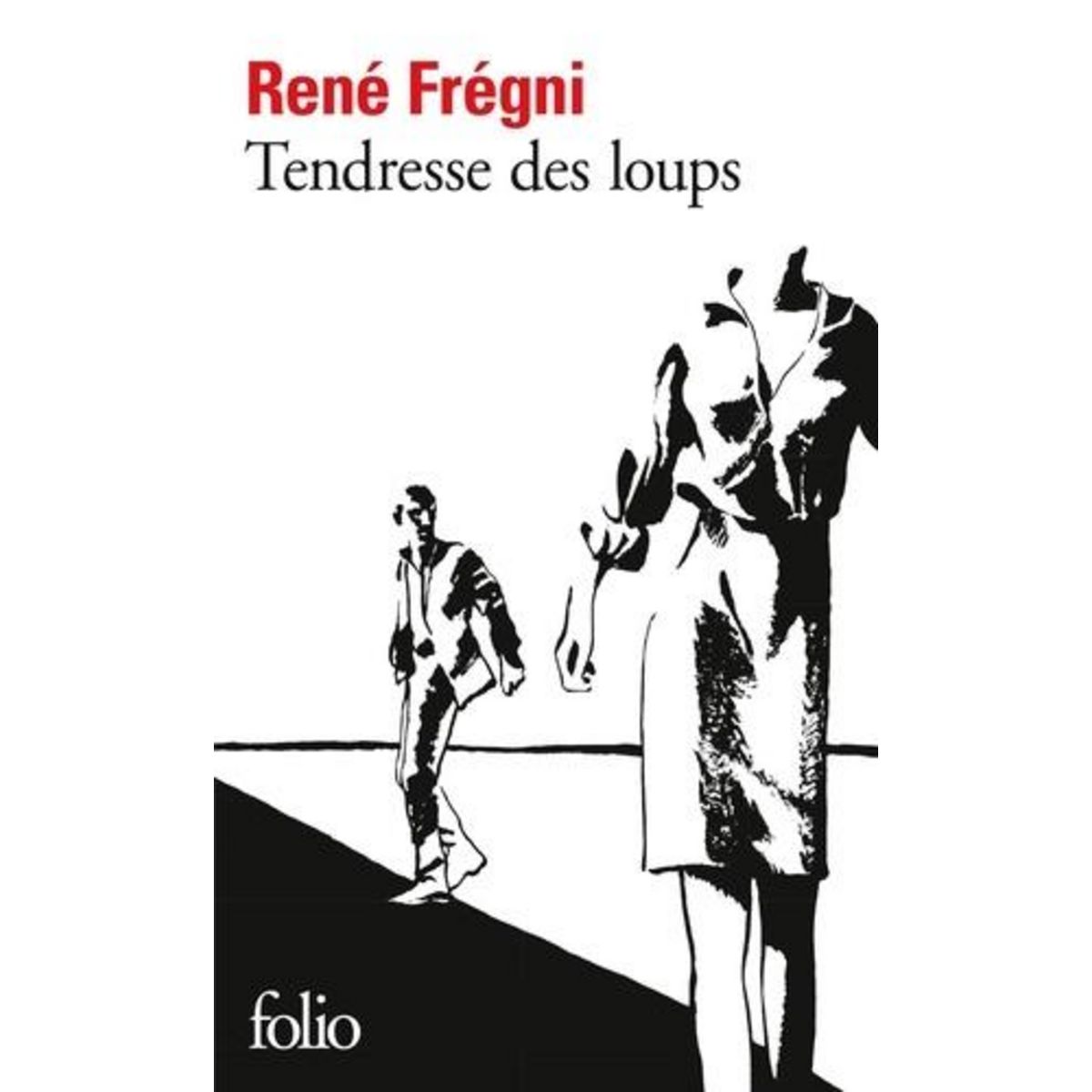 TENDRESSE DES LOUPS, Frégni René