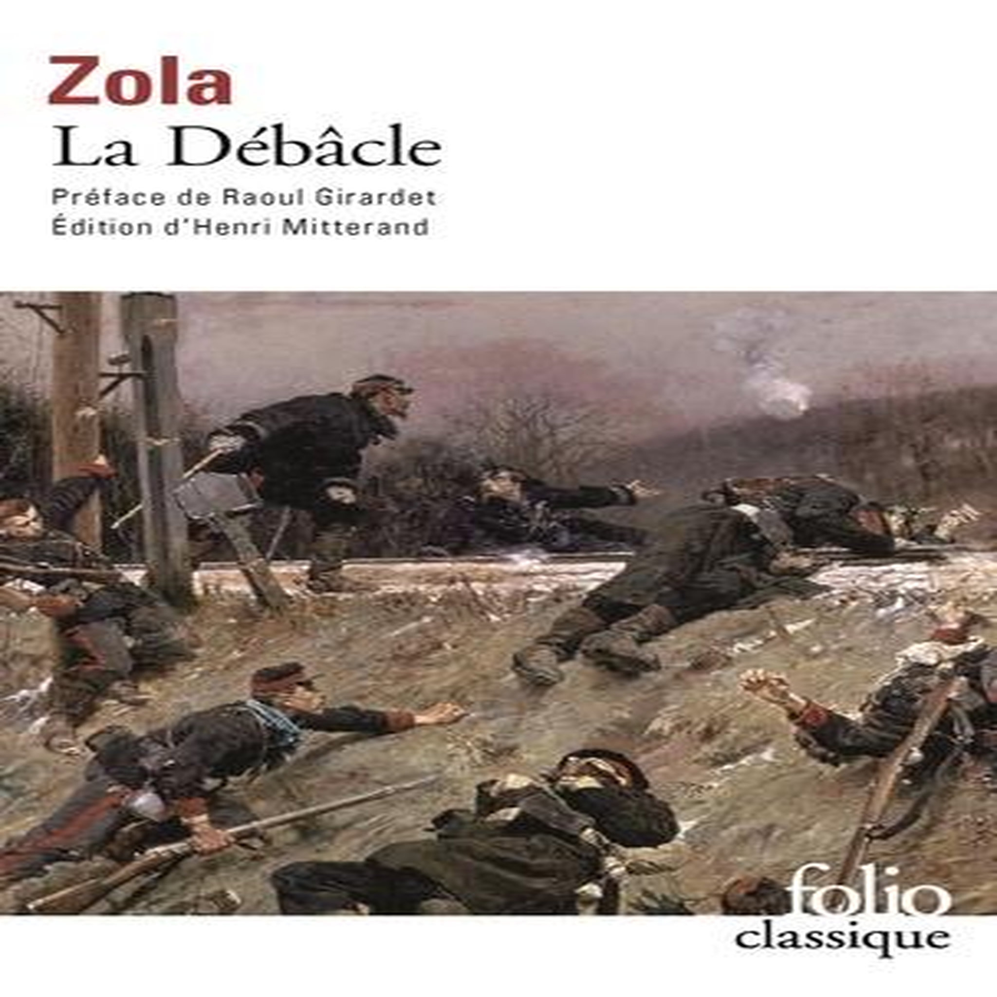 LA DEBACLE, Zola Emile