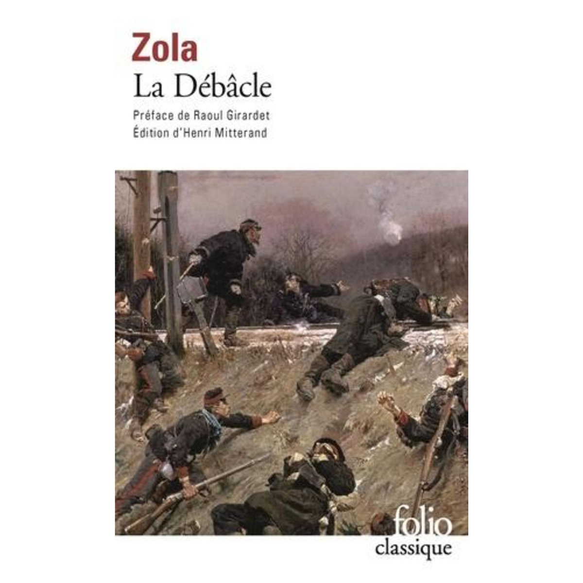 LA DEBACLE, Zola Emile