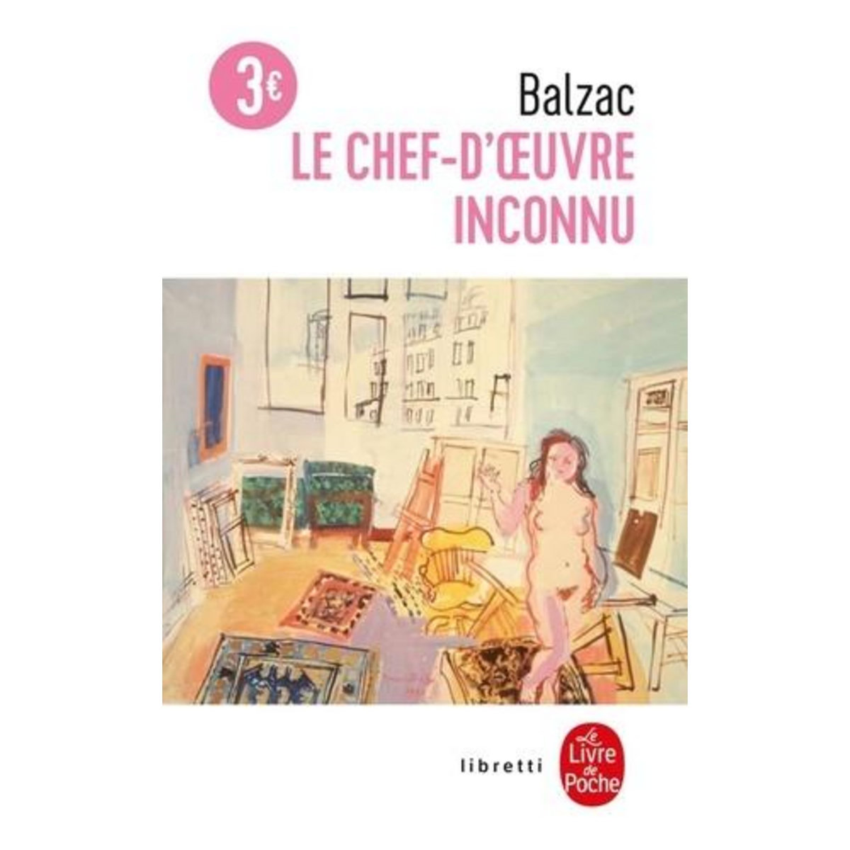 LE CHEF-D'OEUVRE INCONNU, Balzac Honoré de