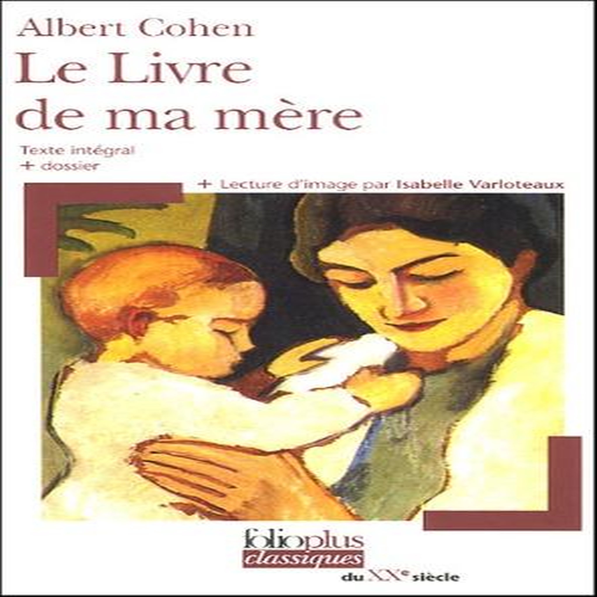 LE LIVRE DE MA MERE, Cohen Albert