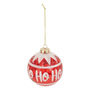 Voir la diapositive 1 : ATMOSPHERA Boule de Noël en Verre  Ho Ho Ho  9cm Rouge & Blanc