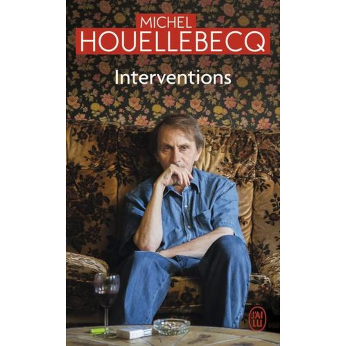 INTERVENTIONS, Houellebecq Michel