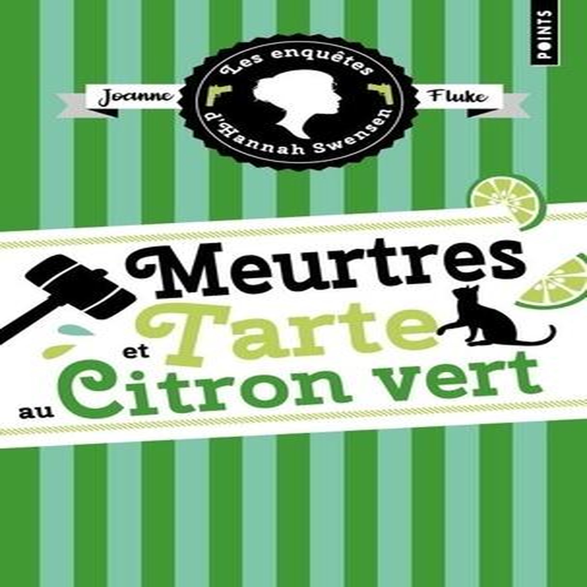 LES ENQUETES D'HANNAH SWENSEN TOME 8 : MEURTRES ET TARTE AU CITRON VERT, Fluke Joanne