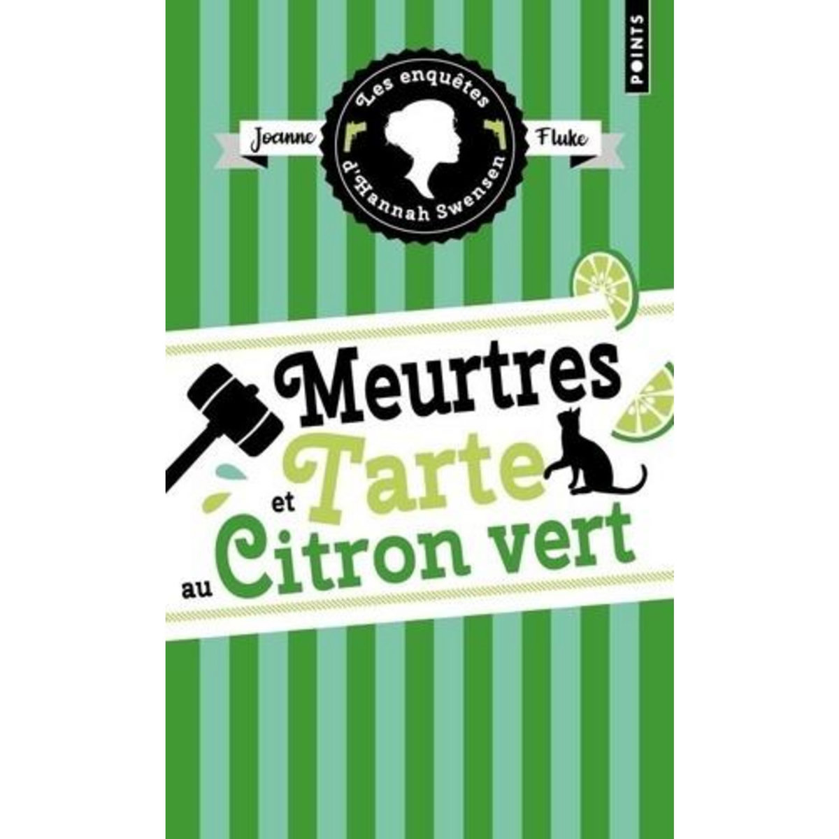 LES ENQUETES D'HANNAH SWENSEN TOME 8 : MEURTRES ET TARTE AU CITRON VERT, Fluke Joanne
