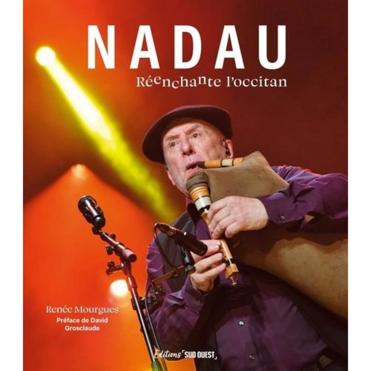 NADAU. REENCHANTE L'OCCITAN, Mourgues Renée