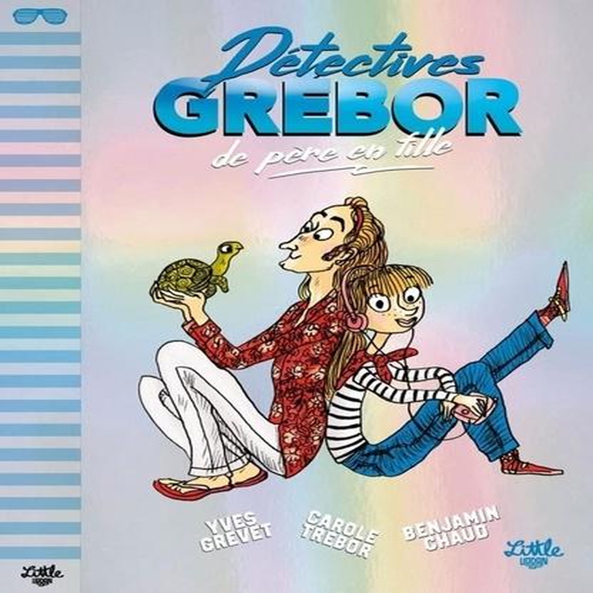 DETECTIVES GREBOR : DETECTIVES GREBOR DE PERE EN FILLE, Grevet Yves