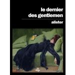 LE DERNIER DES GENTLEMEN, Alister