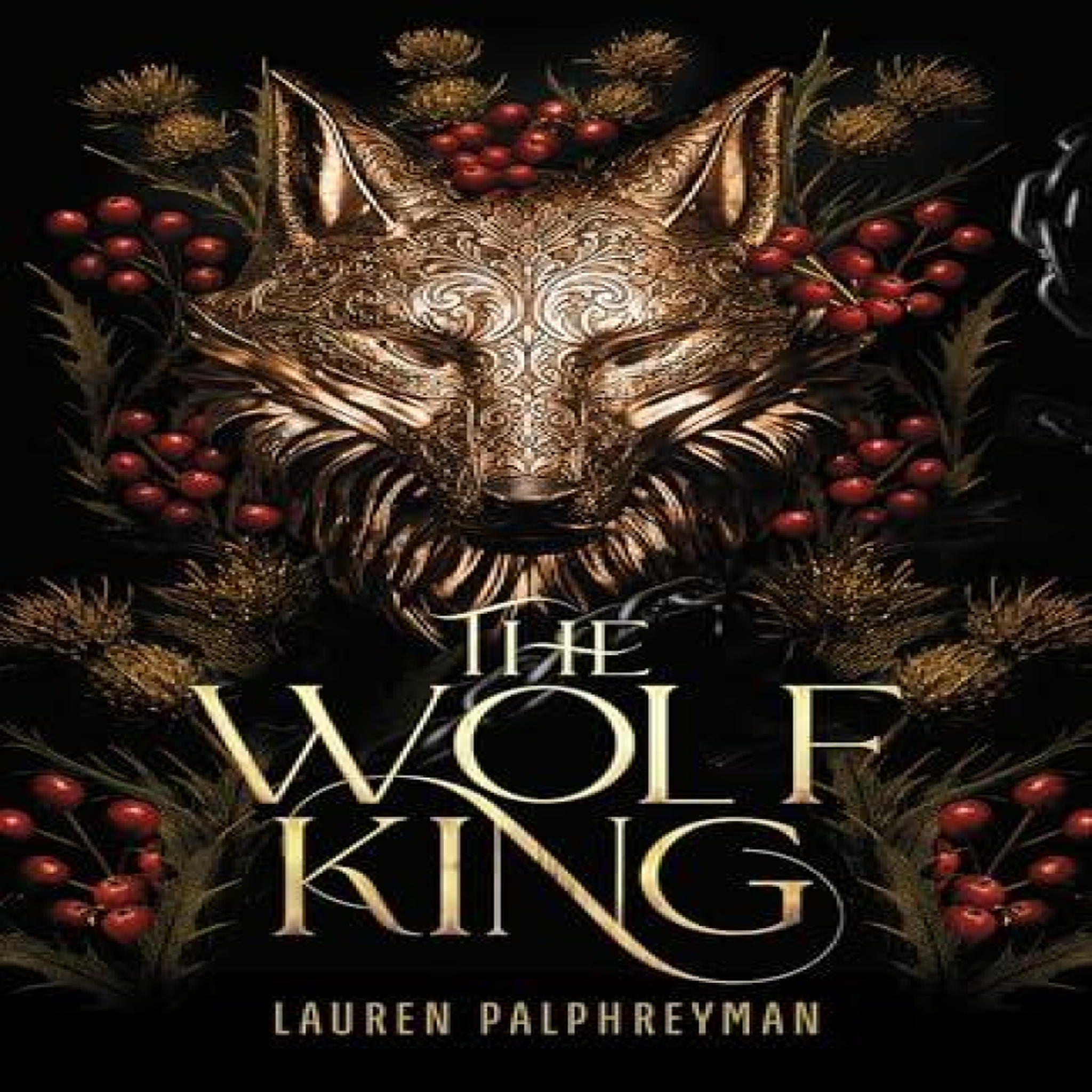 LIVRES The Wolf King - Lauren Palphreyman