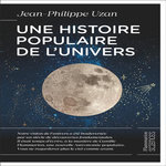 UNE HISTOIRE POPULAIRE DE L'UNIVERS, Uzan Jean-Philippe