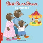 Petit Ours Brun au manège, Aubinais Marie