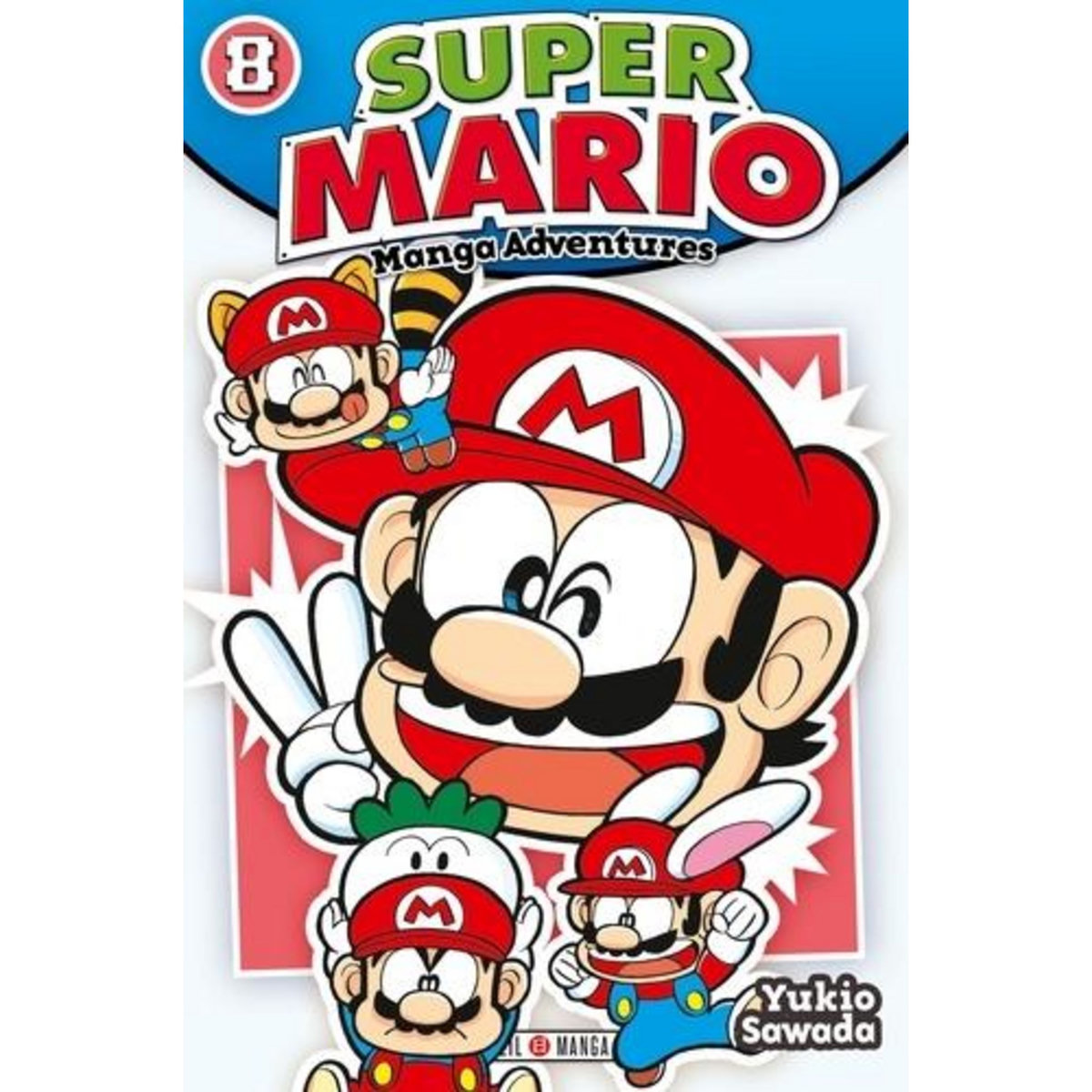 SUPER MARIO-MANGA ADVENTURES TOME 8, Sawada Yukio