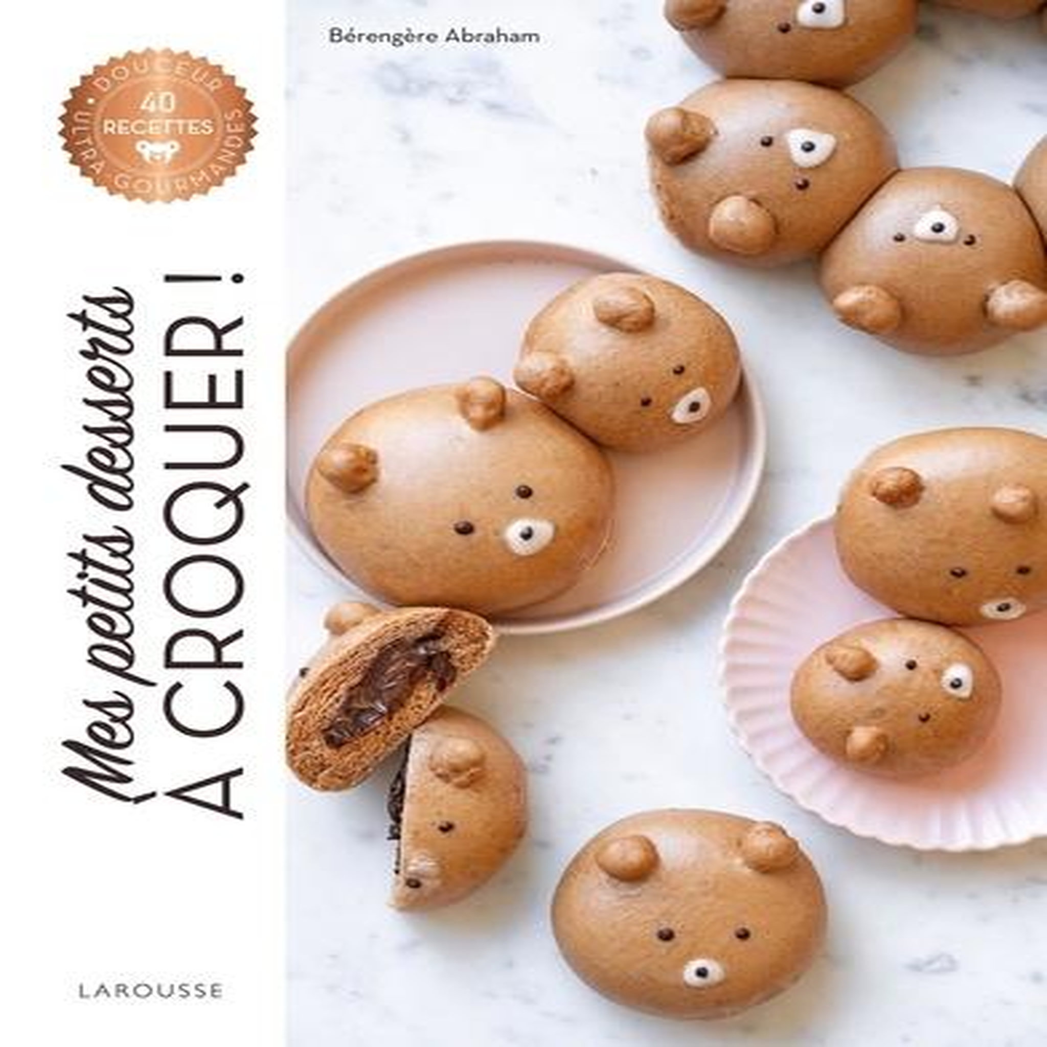 MES PETITS DESSERTS A CROQUER !, Abraham Bérengère