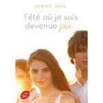 L'ETE OU... TOME 1 : L'ETE OU JE SUIS DEVENUE JOLIE, Han Jenny