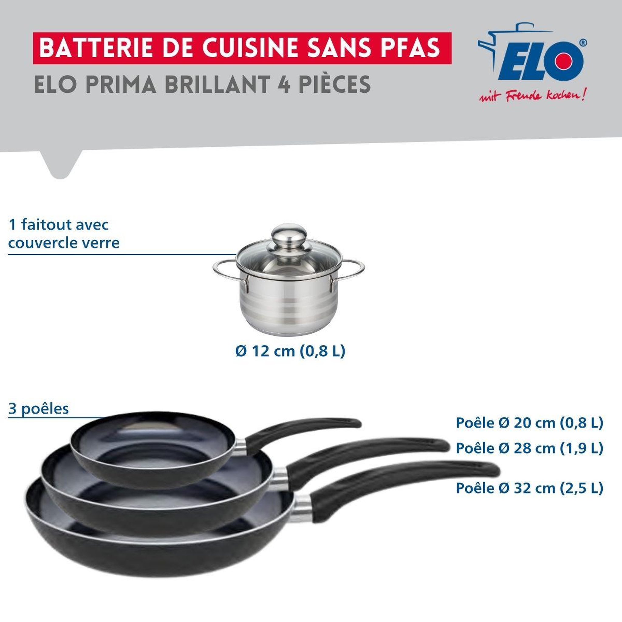 Voir la diapositive 2 : ELO Ensemble de 3 poêles de cuisson 20, 28 et 32 cm et 1 faitout 12 cm elo prima brillant