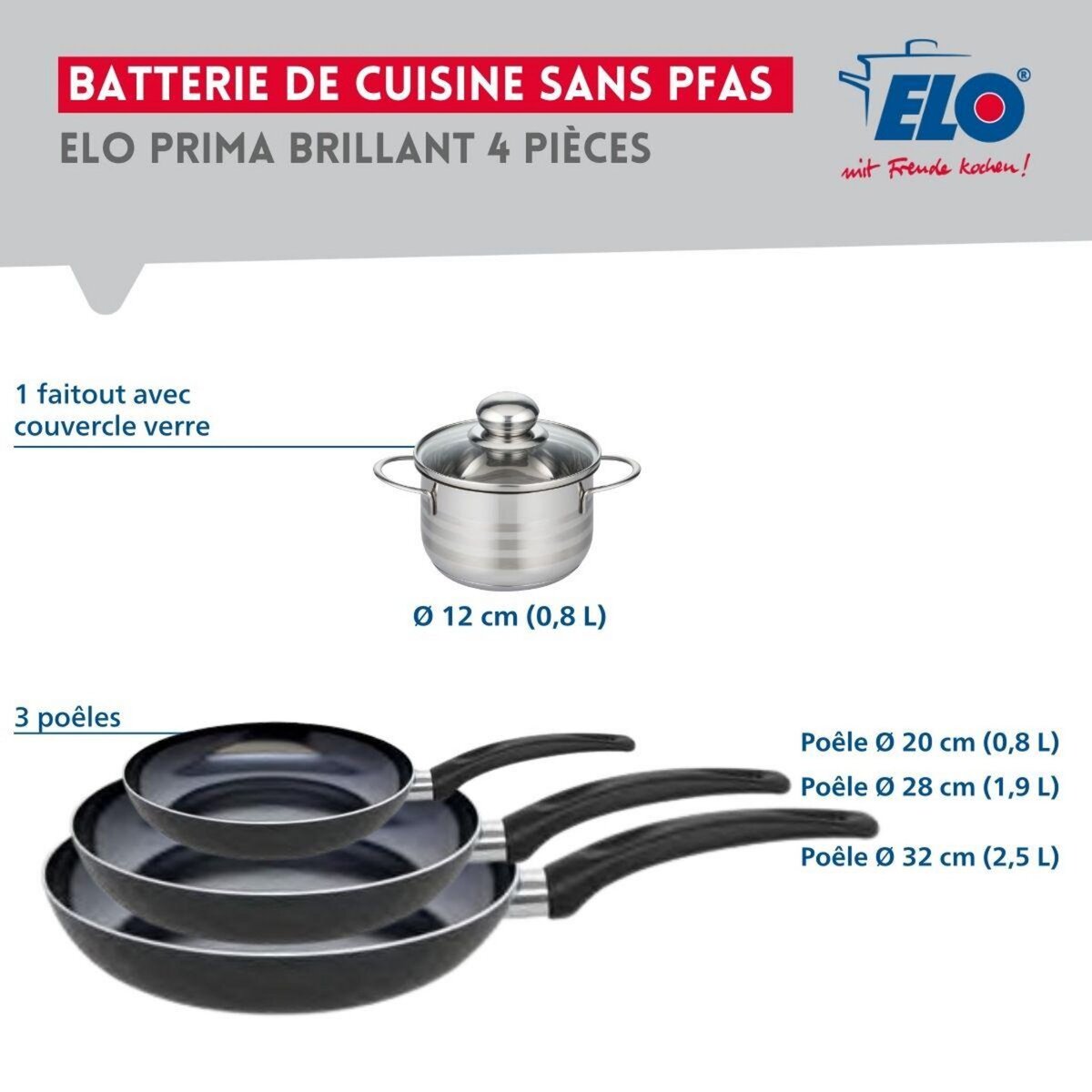 ELO Ensemble de 3 Poêles de cuisson 20, 28 et 32 cm et 1 faitout 12 cm Elo Prima Brillant