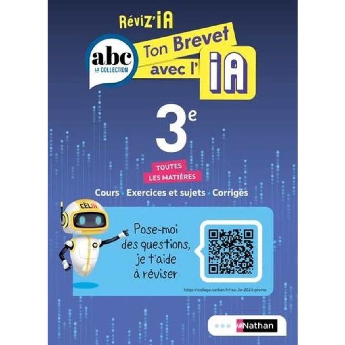 REVIZ'IA TON BREVET AVEC L'IA. TOUTES LES MATIERES 3E, EDITION 2024, Feugère Carole