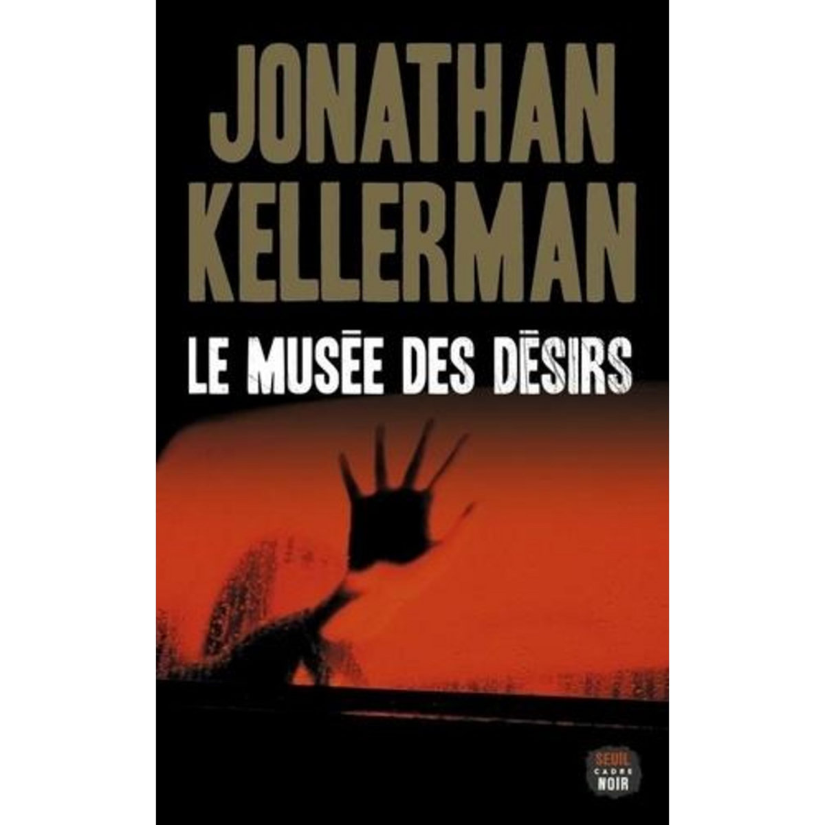 LE MUSEE DES DESIRS, Kellerman Jonathan