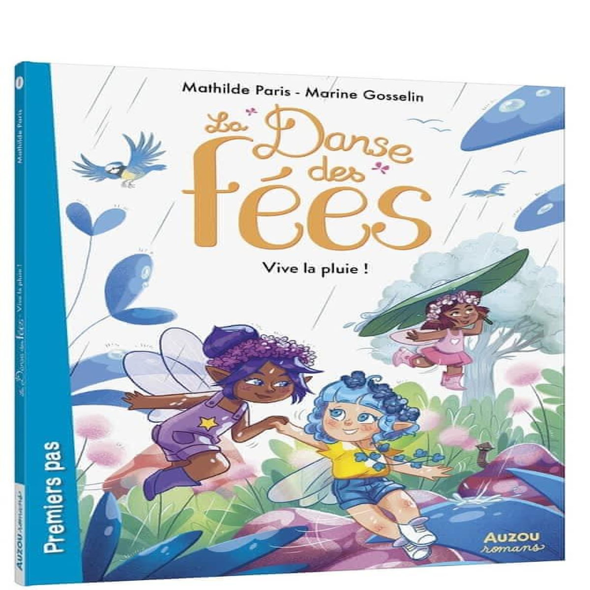 LA DANSE DES FEES : VIVE LA PLUIE !, Paris Mathilde