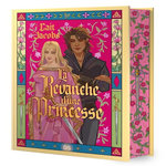 LA REVANCHE D'UNE PRINCESSE. EDITION COLLECTOR, Jacobs Cait
