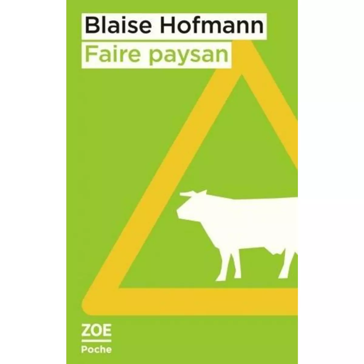  FAIRE PAYSAN, Hofmann Blaise